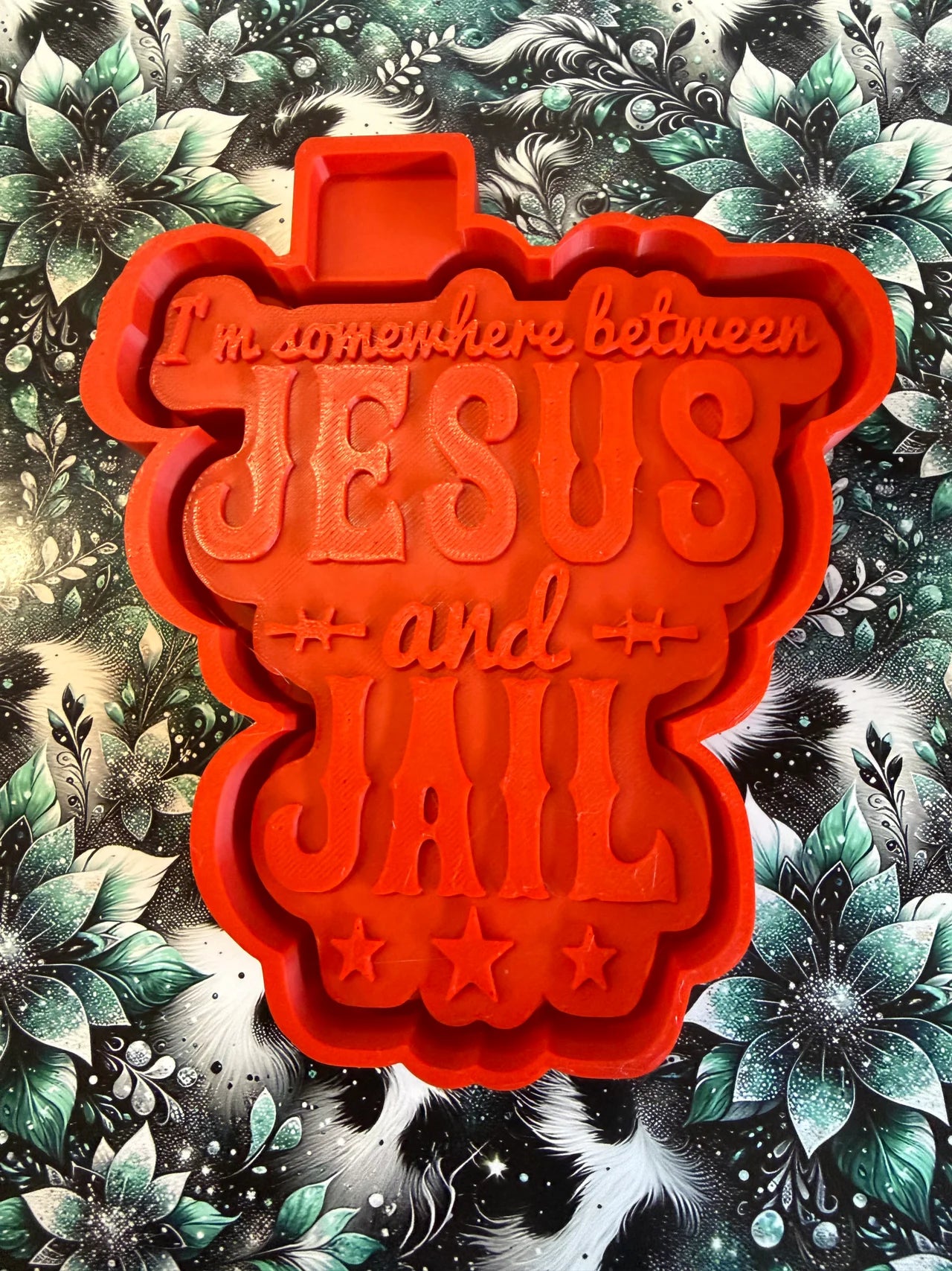 Jesus Or Jail Mold #188