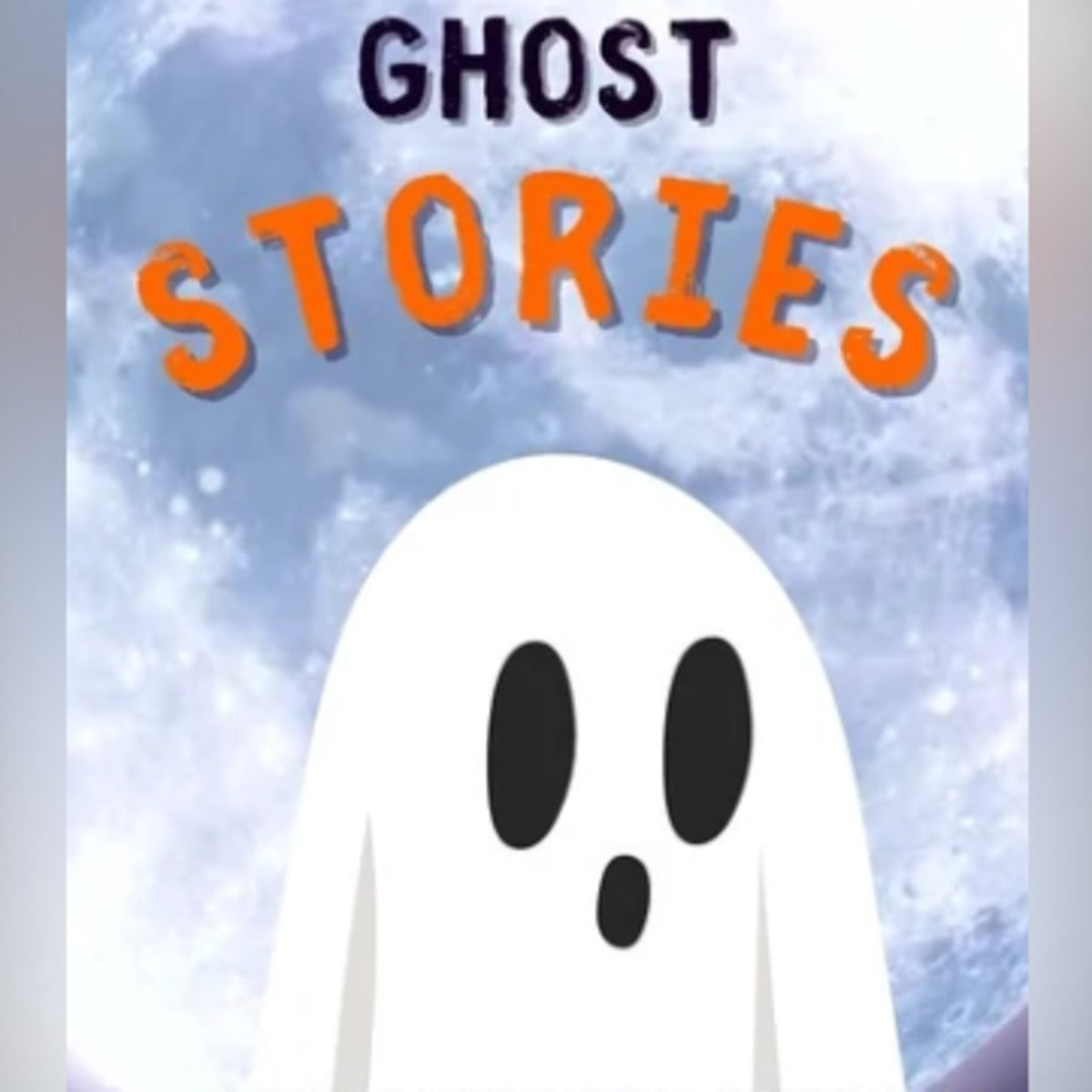 Ghost Stories