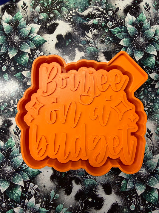Boujee on a Budget Mold #275