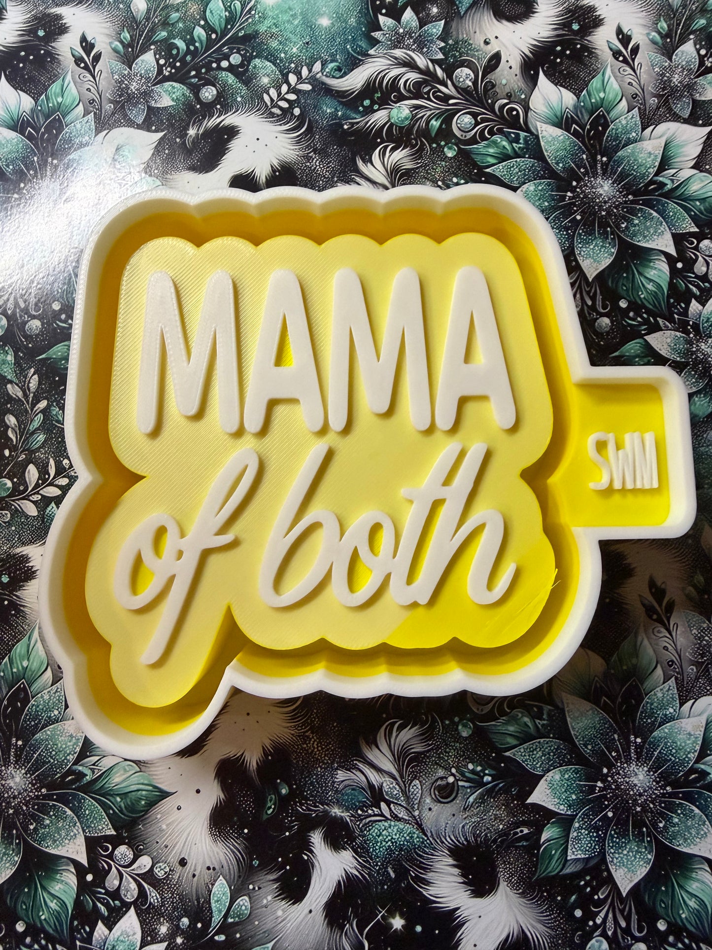 Mama Of Both Mold #250