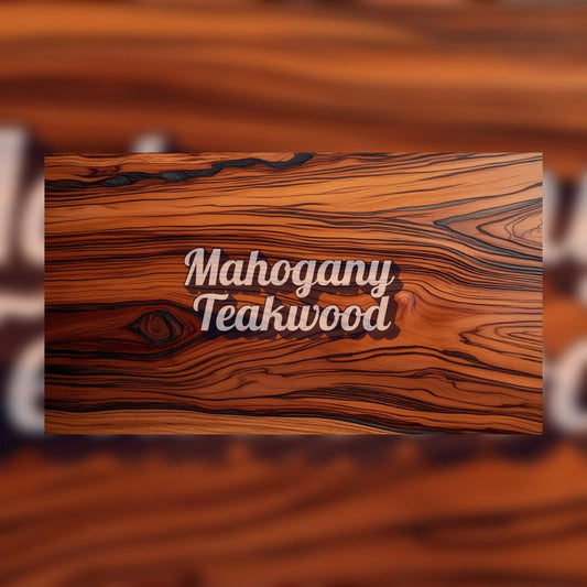 Mahogany Teakwood