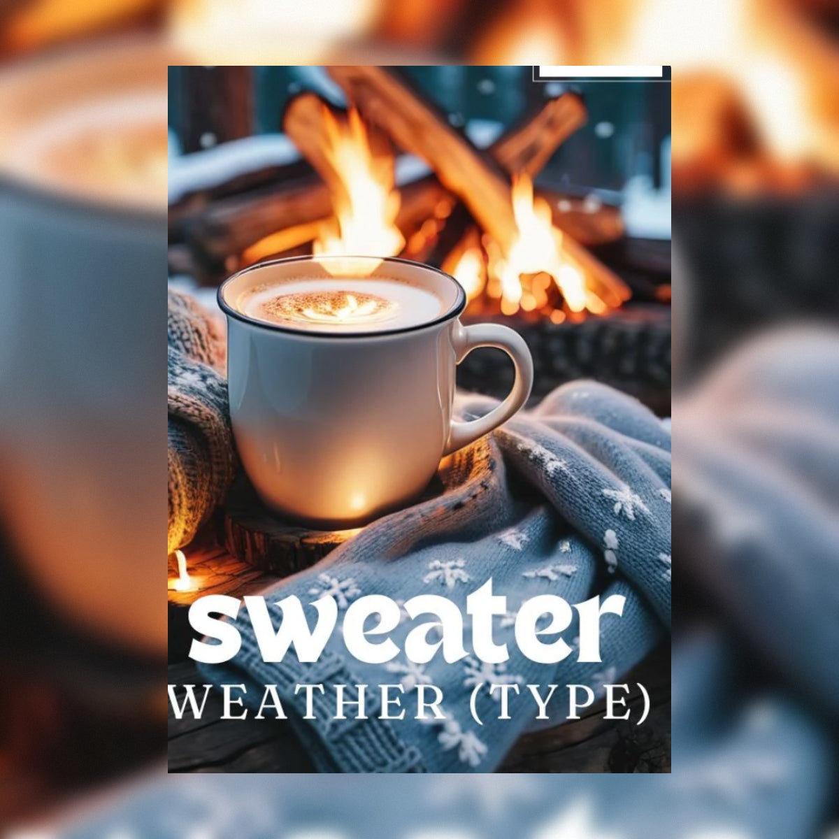 Sweater Weather
