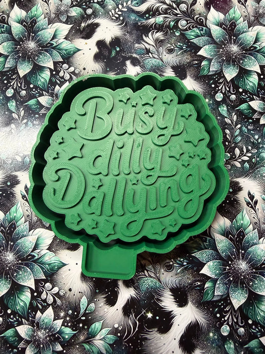 Busy Dilly Dallying Mold #207
