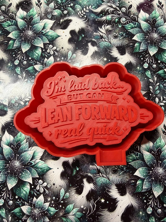 I'm Laid Back But Mold #208