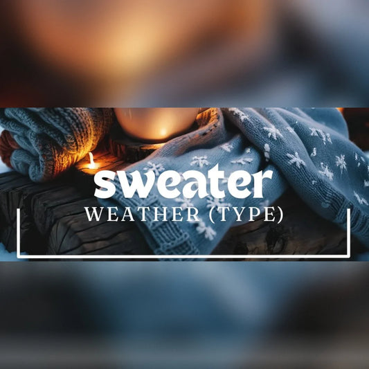 Sweater Weather